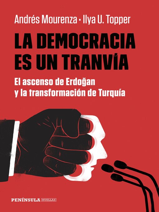 Title details for La democracia es un tranvía by Andrés Mourenza - Available